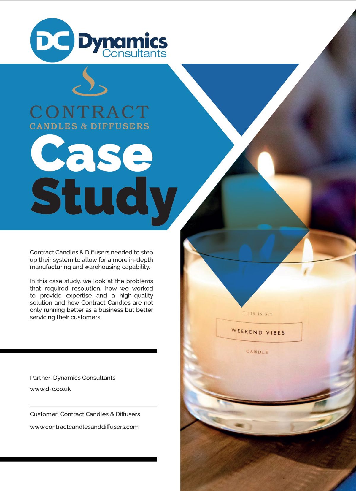 Manufacturing a way forward Case Study Dynamics Consultants